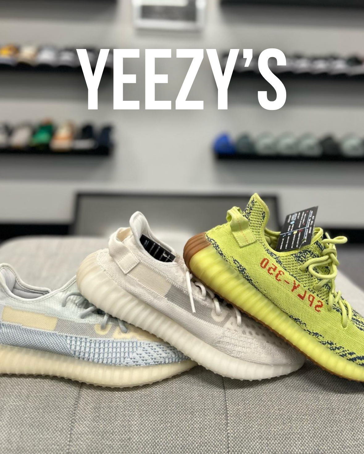 YEEZY'S